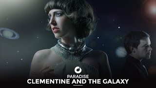 Clementine And The Galaxy - Paradise