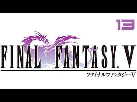 Final Fantasy V (PC)(English) #13 Phoenix & Bahamut & N-Zone