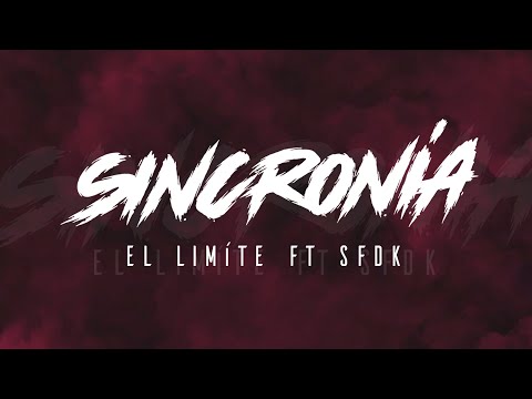 SINCRONÍA   EL LÍMITE FT SFDK (VIDEOCLIP OFICIAL)