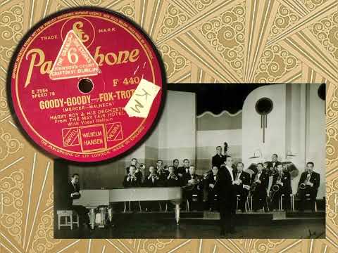Goody Goody - Harry Roy and his Orchestra from Mayfair Hotel London 1936