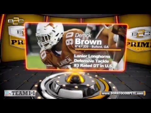 B2C Prime: Derrick Brown - #9 Rated Player in the Country (Lanier)