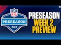 NFL Preseason Week 2 Preview: Things to keep an eye on + Picks | CBS Sports HQ