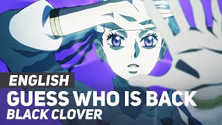 Black Clover - &quot;Guess Who Is Back&quot; (Opening 4) | ENGLISH Ver | AmaLee