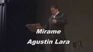 Mirame - Mauro Calderón (Tenor) Autor: Agustín Lara