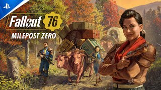 Fallout 76 - Milepost Zero Launch | PS5 & PS4 Games Trailer