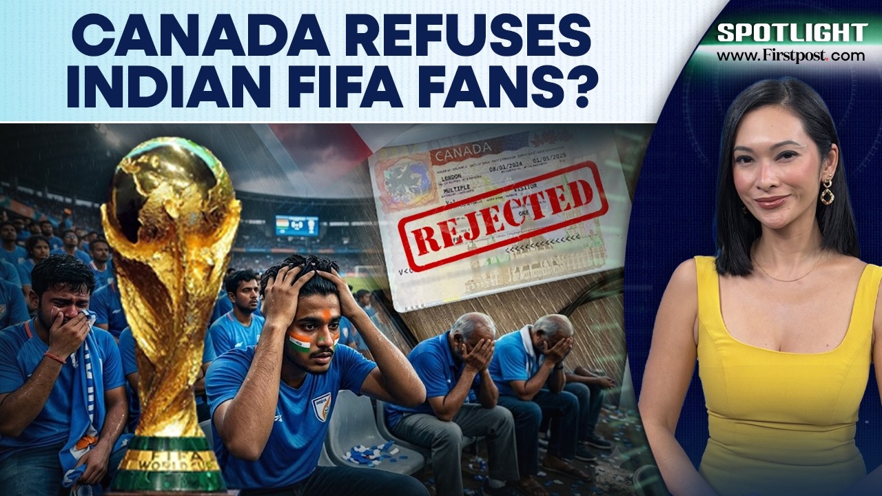 FIFA World Cup 2026: Indian Fans Face Canada Visa Hurdle With 70% Rejection Rate | Spotlight
