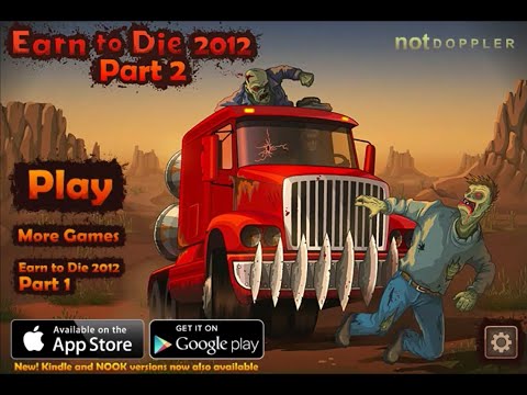 Earn to Die 2012 - Part 2 - Walkthrough Completo