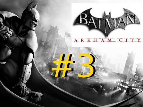 Batman Arkham City Walkthrough Part 3 - Gliding Around