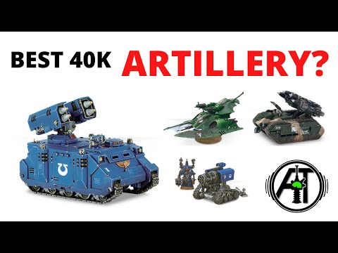 Best Artillery in Warhammer 40K?