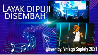 Download lagu Layak Dipuji Disembah ( NDC Worship ) Vriego || Soplely || GSJS Pakuwon || Surabaya mp3 Download lagu Layak Dipuji Disembah ( NDC Worship ) Vriego || Soplely || GSJS Pakuwon || Surabaya mp3
