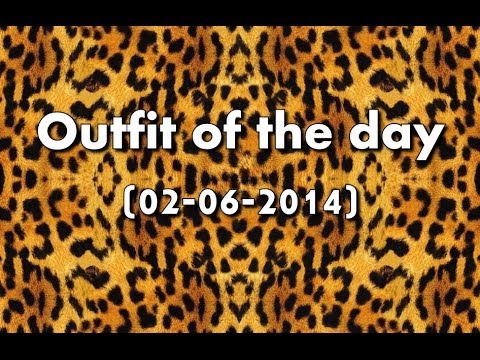 Outfit of the day (02-06-2014) ♥♥