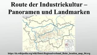 Route der Industriekultur – Panoramen und Landmarken