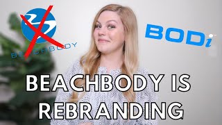 BEACHBODY IS REBRANDING AND CHANGING THEIR NAME | Are they really going to be more "body positive"?