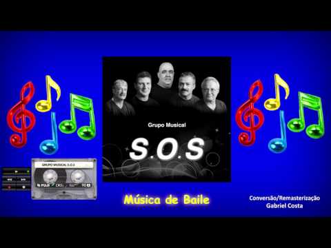 Grupo Musical S.O.S - Porque só gosto de ti (Faixa 10/12)