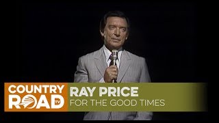 Ray Price sings &quot;For the Good Times&quot; on Marty Robbins Spotlight