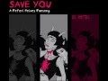 Save You - A Feferi Peixes Fansong - PhemieC ...