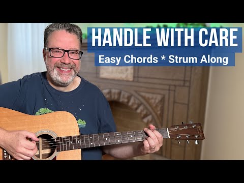 How to play Handle with Care by The Traveling Wilburys - Easy Guitar Lesson