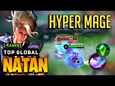HYPER MAGE! Natan Best Build 2023 [ Natan Top Global Gameplay ] By |•Kᴀɴᴇᴋɪ. - Mobile Legends