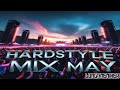 HARDSTYLE LEGENDS 2025 MAY Ultimate Power Mix Longtimemixer