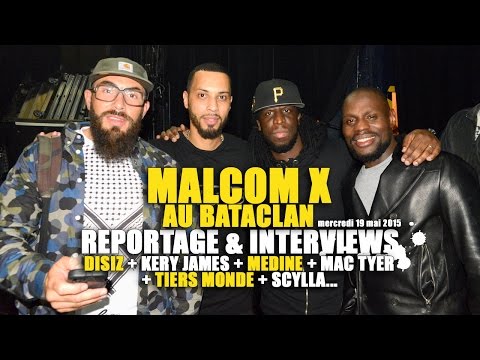 Le concert Malcom X : reportage & interviews de Disiz, Kery James, Médine, Mac Tyer…