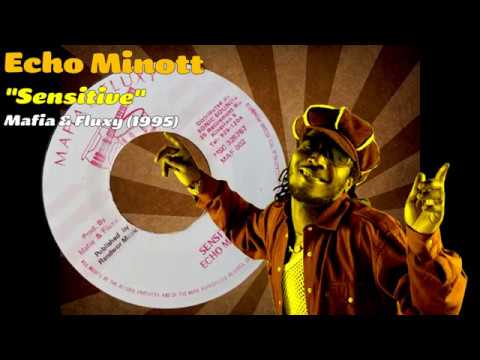 Echo Minott - Sensitive (Mafia & Fluxy) 1995