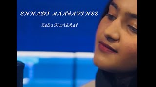 Ennadi Maayavi Nee ❤️ Cover by Zeba Kurikkal