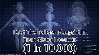 I GOT THE BALLORA BLUEPRINT!!!! (1 in 10,000!!!!)