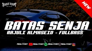 Download lagu DJ BATAS SENJA - RAJULI ALMASEID (BOOTLEG) FULLBASS BY FIRDA FVNKY mp3 Download lagu DJ BATAS SENJA - RAJULI ALMASEID (BOOTLEG) FULLBASS BY FIRDA FVNKY mp3