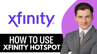 How To Use Xfinity Hotspot (2026) Step By Step