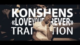 Konshens - Love You Forever (Drunk Confessions) VOSTFR