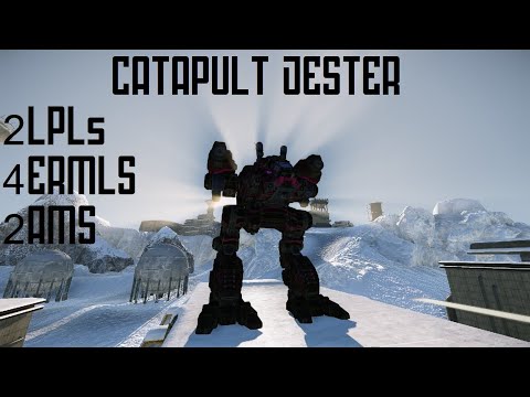 Catapult Jester Build Review - 2LPL + 4ERML + 2AMS - Mechwarrior Online