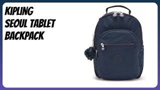 REVIEW (2026): Kipling Seoul Tablet Backpack. Features