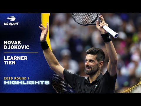 Novak Djokovic vs. Learner Tien Highlights | 2025 US Open Round 1