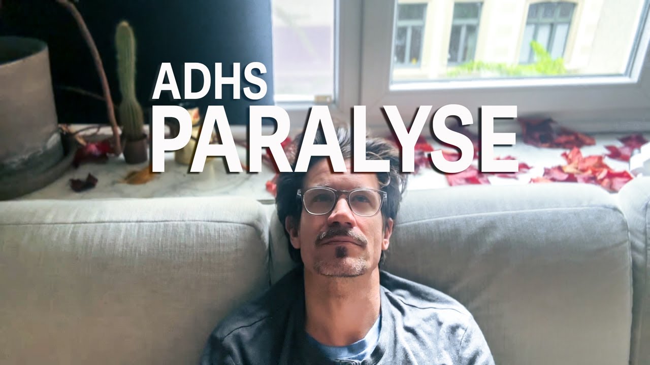 ADHS Paralyse | Wenn Gedanken lähmen... ist der Burnout nicht weit.