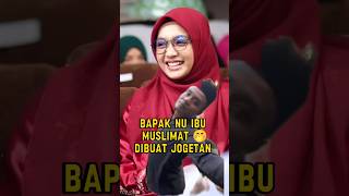 Download lagu bapak NU ibu muslimat joget viral, pengajian Ning umi Laila. mp3
