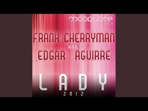 Lady 2012 (Original Mix)