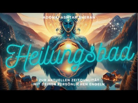 Initiation Ashtar Sheran 🌟 Healing bath for the current time quality with your personal angels 💖