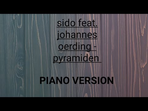 Pyramiden von Sido und Johannes Oerding | PIANO COVER