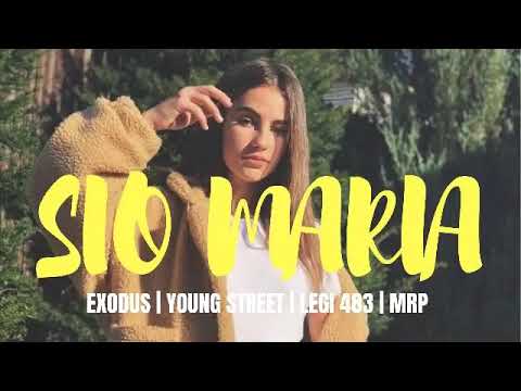 SIO MARIA - Exodus | Young Street | Legi 483 | Mrp