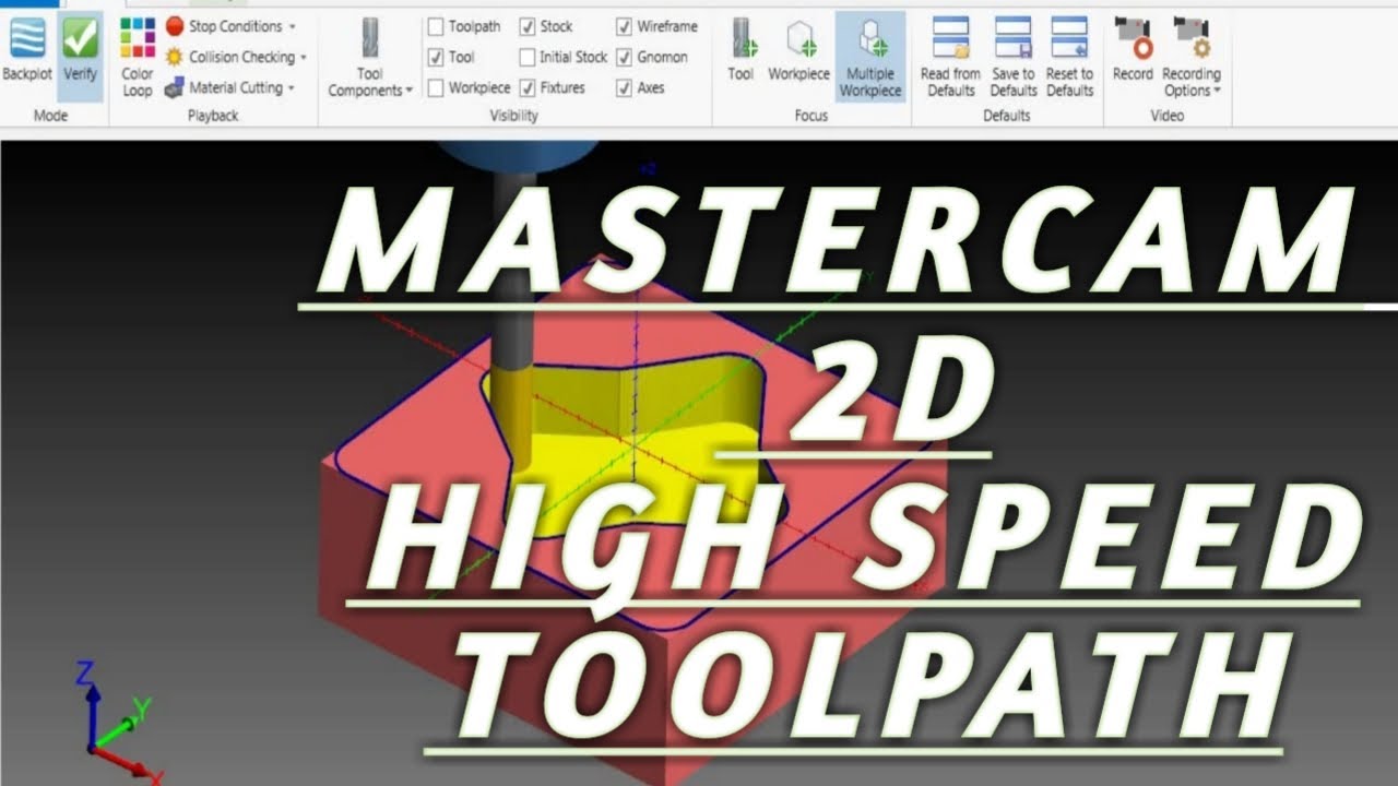 MASTER CAM TUTORIAL IN 2D HIGH SPEED TOOL PATH