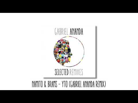 Namito & Brams - Yto (Gabriel Ananda Remix) | Soulful Techno Records 2017