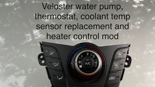 2012 Hyundai Veloster: water pump, thermostat, coolant temp sensor replacement and heater unit mod