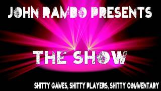 JohnRamboPresents The Show - episode 7 (11/04/11)