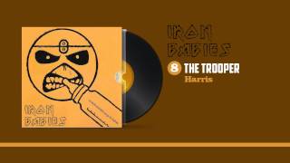 Gustavo Zavala - 8. The Trooper - Harris - Iron Babies