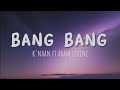 K'naan ft Adam levine - Bang Bang ( Lyrics )