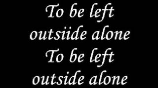 Left Outside Alone Anastacia (con testo)