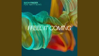 I Feel It Coming (Dataset Remix - Extended)