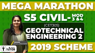 KTU BTECH SEMESTER 5 CIVIL ENGINEERING GEOTECHNICAL ENGINEERING II MOD 3 AND 4 MEGA MARATHON
