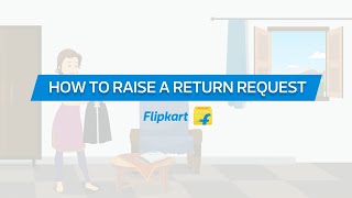 Raising a return request on Flipkart is easy!