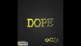 Dope (Remix) - t.Wist